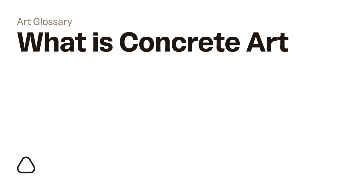 What is Concrete Art? A guide to art terminology