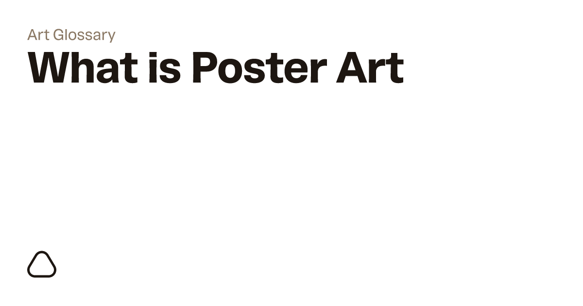 What is Poster Art? A guide to art terminology